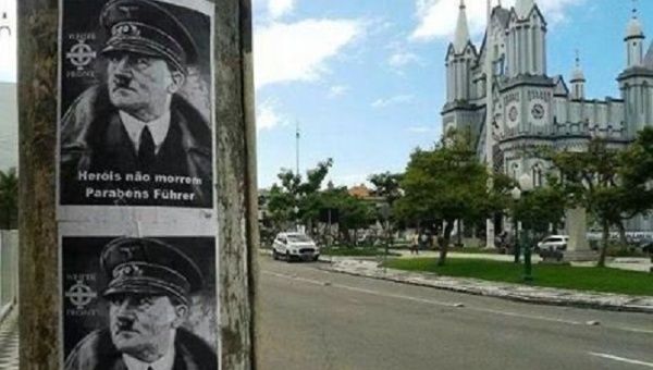 Posters reading ‘Heroes do not die. Congratulations Fuhrer’ in Itajai, Santa Catarina, Brazil, April 20, 2019.