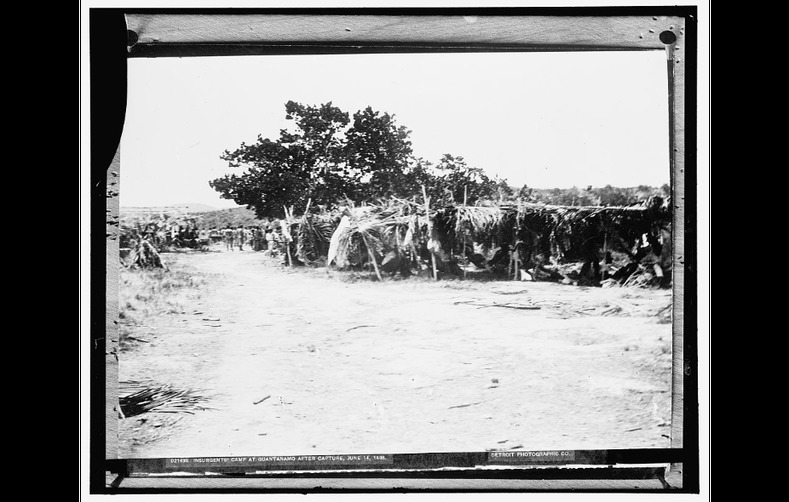 Insurgents' camp at Guantanamo after capture, June 14, 1898.